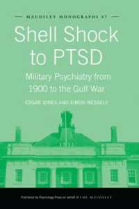 Shell Shock to PTSD : Military Psychiatry from 1900 to the Gulf War (Maudsley Series)