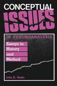 Conceptual Issues in Psychoanalysis : Essays in History and Method