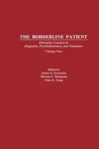 The Borderline Patient : Emerging Concepts in Diagnosis, Psychodynamics, and Treatment (Psychoanalytic Inquiry Book Series)