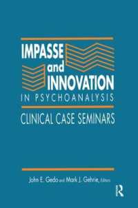Impasse and Innovation in Psychoanalysis : Clinical Case Seminars