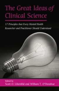 The Great Ideas of Clinical Science : 17 Principles that Every Mental Health Professional Should Understand