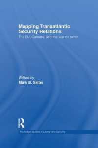 Mapping Transatlantic Security Relations : The EU, Canada and the War on Terror (Routledge Studies in Liberty and Security)
