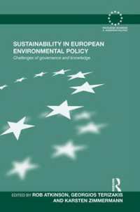Sustainability in European Environmental Policy : Challenges of Governance and Knowledge (Routledge Advances in European Politics)