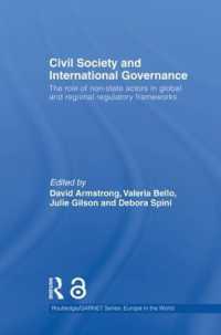 Civil Society and International Governance : The role of non-state actors in global and regional regulatory frameworks (Routledge/garnet series)