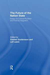 The Future of the Nation-State : Essays on Cultural Pluralism and Political Integration (Routledge Advances in International Political Economy)