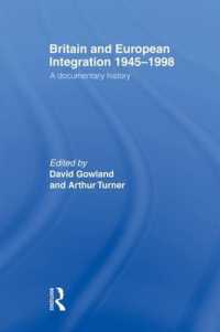 Britain and European Integration 1945-1998 : A Documentary History