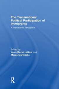 The Transnational Political Participation of Immigrants : A Transatlantic Perspective (Ethnic and Racial Studies)