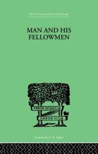 Man & His Fellowmen : Modern Chapters on Social Psychology