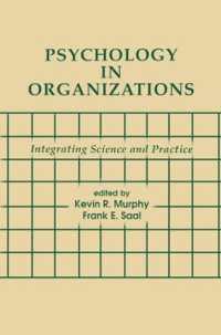 Psychology in Organizations : integrating Science and Practice (Applied Psychology Series)