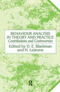 Behaviour Analysis in Theory and Practice : Contributions and Controversies