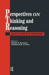 Perspectives on Thinking and Reasoning : Essays in Honour of Peter Wason