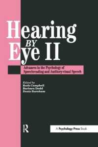 Hearing Eye II : The Psychology of Speechreading and Auditory-Visual Speech