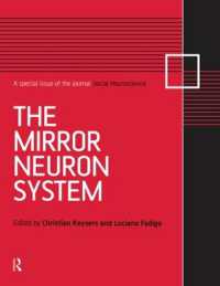The Mirror Neuron System : A Special Issue of Social Neuroscience (Special Issues of Social Neuroscience)