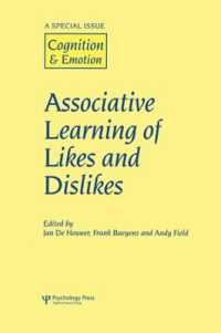 Associative Learning of Likes and Dislikes : A Special Issue of Cognition and Emotion (Special Issues of Cognition and Emotion)