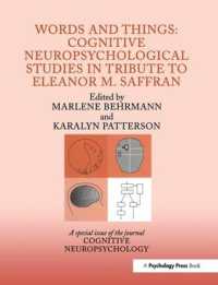 Words and Things: Cognitive Neuropsychological Studies in Tribute to Eleanor M. Saffran : A Special Issue of Cognitive Neuropsychology (Special Issues of Cognitive Neuropsychology)
