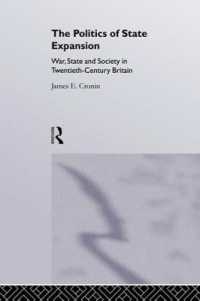 The Politics of State Expansion : War, State and Society in Twentieth Century Britain