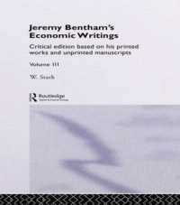 Jeremy Bentham's Economic Writings : Volume Three