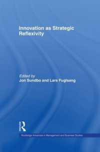 Innovation as Strategic Reflexivity (Routledge Advances in Management and Business Studies)