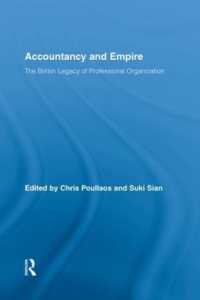 Accountancy and Empire : The British Legacy of Professional Organization (Routledge New Works in Accounting History)