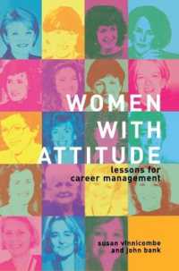 Women with Attitude : Lessons for Career Management