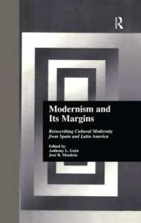 Modernism and Its Margins : Reinscribing Cultural Modernity from Spain and Latin America (Hispanic Issues)