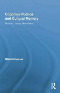 Cognitive Poetics and Cultural Memory : Russian Literary Mnemonics (Routledge Research in Cultural and Media Studies)