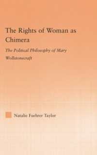 The Rights of Woman as Chimera : The Political Philosophy of Mary Wollstonecraft (Studies in Philosophy)