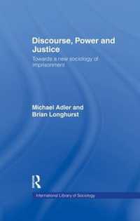 Discourse Power and Justice (International Library of Sociology)