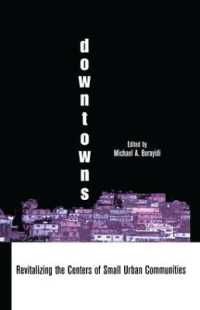 Downtowns : Revitalizing the Centers of Small Urban Communities (Contemporary Urban Affairs)