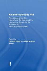 Kinanthropometry VIII : Proceedings of the 8th International Conference of the International Society for the Advancement of Kinanthropometry (ISAK)