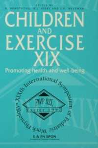 Children and Exercise XIX : Promoting health and well-being
