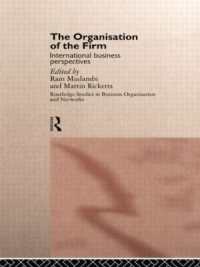 The Organisation of the Firm : International Business Perspectives (Routledge Studies in Business Organizations and Networks)