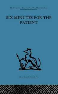 Six Minutes for the Patient : Interactions in general practice consultation