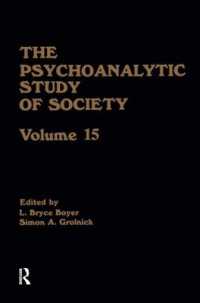 The Psychoanalytic Study of Society, V. 15 : Essays in Honor of Melford E. Spiro