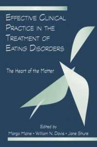 Effective Clinical Practice in the Treatment of Eating Disorders : The Heart of the Matter