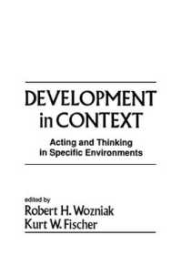 Development in Context : Acting and Thinking in Specific Environments (Jean Piaget Symposia Series)