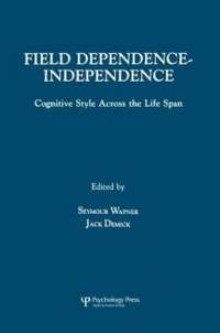 Field Dependence-independence : Bio-psycho-social Factors Across the Life Span