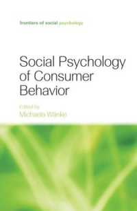 消費者行動の社会心理学<br>Social Psychology of Consumer Behavior (Frontiers of Social Psychology)