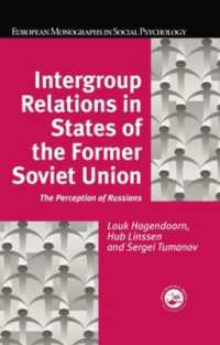 Intergroup Relations in States of the Former Soviet Union : The Perception of Russians (European Monographs in Social Psychology)