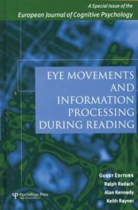 Eye Movements and Information Processing during Reading : A Special Issue of the European Journal of Cognitive Psychology (Special Issues of the Journ