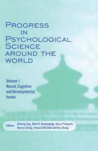 Progress in Psychological Science around the World. Volume 1 Neural, Cognitive and Developmental Issues. : Proceedings of the 28th International Congress of Psychology