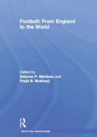 Football: from England to the World (Sport in the Global Society)