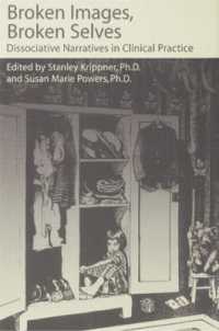 Broken Images Broken Selves : Dissociative Narratives in Clinical Practice