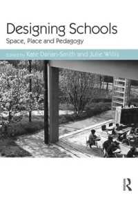 学校のデザイン：空間・場所・教育<br>Designing Schools : Space, Place and Pedagogy