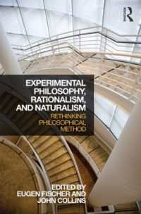 実験哲学、合理主義と自然主義：哲学的方法論再考<br>Experimental Philosophy, Rationalism, and Naturalism : Rethinking Philosophical Method