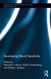 道徳的感性の発達<br>Developing Moral Sensitivity (Routledge Studies in Ethics and Moral Theory)