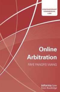 オンライン仲裁の原理と実務<br>Online Arbitration (Contemporary Commercial Law)