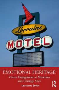 情動遺産：博物館と文化遺産地における来場者参加<br>Emotional Heritage : Visitor Engagement at Museums and Heritage Sites