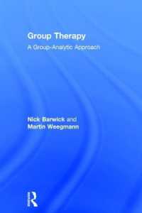 集団療法：集団分析的アプローチ<br>Group Therapy : A group analytic approach