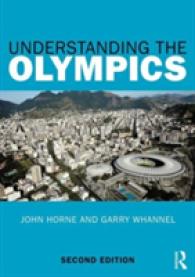 オリンピックの理解（第２版）<br>Understanding the Olympics （2ND）